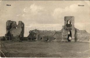 Bács, Batsch, Bac; várrom. Blum Mihály kiadása 2714. / castle ruins (EB)