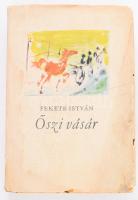 Fekete István: Őszi vásár. Bartha László illusztrációival. Bp., 1962, Magvető. Első kiadás. Kiadói félvászon-kötés, foltos, sérült kiadói papír védőborítóban.