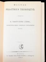 N. Nagyváthy János: Magyar practicus termesztő. Magyar practicus tenyésztető. Az 1821-22-es kiadás R...