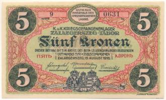 Zalaegerszeg / hadifogolytábor 1916. augusztus 15. 5K arab sorozat és sorszámmal, "9 0631"...