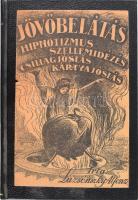 Luzsénszky Alfonz: Jövőbelátás, hipnotizmus, szellemidézés, csillagjóslás, kártyajóslás. Bp., 1921, Wodianer F. és Fiai, 104 p. Átkötött modern egészvászon-kötés.