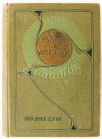 Kner Izidor: Eszmék és viaskodások. Gyoma, 1906., Kner Izidor, 8+408 p. Kiadói szecessziós aranyozott,festett egészvászon-kötés, márványozott lapélekkel, kopott, foltos borítóval.