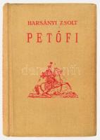 Harsányi Zsolt: Petőfi. Bp., 1934, Singer és Wolfner. Kiadói egészvászon-kötés, intézményi bejegyzéssel.
