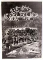 Szalai Csaba (szerk.): Ingabombázás: Főpróba Debrecen felett 1944. június 2-án. Debrecen, 2004, MIGAN. Fekete-fehér fotókkal illusztrálva. Kiadói kartonált papírkötés.