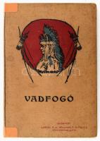 Cooper Fenimore: Vadfogó. Angol eredetije nyomán az ifjuság számára átdolgozta Mikes Lajos. Bp., é.n., Lampel R. Könyvkereskedése (Wodianer F. és fiai). Kiadói ragasztott egészvászon-kötés, címoldalon tulajdonosi pecséttel (Bogma Béla Temesvár).