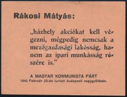 1945 Rákosi Mátyás házhoz jutást elősegítő akciókról szóló mondata szórólapon