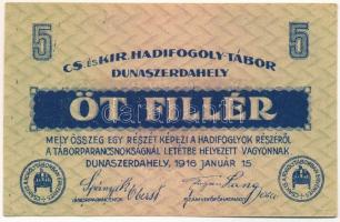 Dunaszerdahely / Hadifogolytábor 1916. január 15. 5f "5 0329" T:AU / Hungary / Dunaszerdahely (Dunajská Streda) / POW camp 15.01.1916. 5 Heller "5 0329" C:AU Adamo HHD-2.1