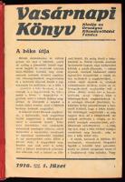 1916 Vasárnapi Könyv 1916. évi számai egybekötve, kiadja az Országos Közművelődési Tanács. Benne számos érdekes cikk és fotó a háborúval kapcsolatban. Félvászon-kötésben.