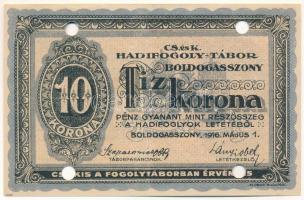 Boldogasszony / Hadifogolytábor 1916. május 1. 10K arab sorozat- és sorszámmal "10 0483", lyukasztással érvénytelenítve T:AU / Hungary / Boldogasszony (Frauenkirchen) / POW camp 05.01.1916. 10 Kronen with arabic serial number "10 0483", invalidated by round holes C:AU Adamo HHB-1.4.3