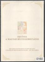 2017 150 éves a magyar bélyegkibocsátás szett eredeti csomagolásban, 0160. sorszámmal (50.000)
