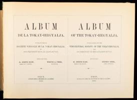 Tokaj-Hegyaljai album. Kiadja a Tokaj-Hegyaljai Bormívelő Egyesület és Elnöke Báró Vay Miklós. Szerk...