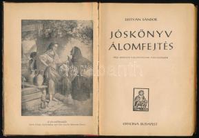 Lestyán Sándor: Jóskönyv, álomfejtés. Régi magyar kalendáriomi furcsaságok. Bp., [1940], Officina, 1...