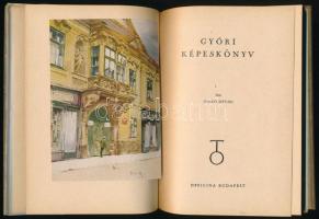 Valló István: Győri képeskönyv. Csánky Dénes, Pfannl Egon, és Weichinger Károly képeivel. Officina K...