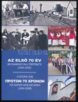 Vincze Xénia: Az első 70 év. Beloiannisz falu története (1950-2020). Bp., 2020, Görög Intézet. Kiadói papírkötés, jó állapotban.