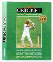 Bright-Holmes, John: The Joy of Cricket. London, 1986, Peerage Books. Kiadói egészvászon kötés, papír védőborítóval, jó állapotban.