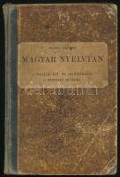 Glósz-Reöthy: Magyar nyelvtan. Bp., Lampel. Félvászon kötés, belül a gerincnél sérült, viseltes állapotban.