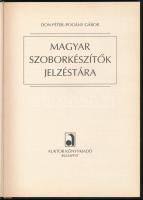 Don Péter - Pogány Gábor: Magyar szoborkészítők jelzéstára. Bp., 2003, Auktor, 141+(3) p. Kiadói kar...