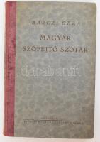 Bárczi Géza: Magyar szófejtő szótár. Bp., 1941, Királyi Magyar Egyetemi Nyomda. Kiadói félvászon kötés, kissé kopottas állapotban.