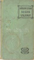 Bársony István: Sugok valamit. Elbeszélések. Bp.,[1908],Magyar Kereskedelmi Közlöny, 136 p. Kiadói egészvászon-kötés, kopott, foltos borítóval, a gerincen kis sérüléssel, foltos lapokkal.