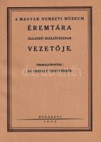 A Magyar Nemzeti Múzeum Éremtára állandó kiállításának vezetője. Összeállították az Osztály tisztviselői. Budapest, 1933. (Nyomtatta Kisfaludy László a Ref. Főiskola betűivel Sárospatakon). 56 p. Egyetlen kiadás. A Magyar Nemzeti Múzeum Éremtára állandó kiállításán egykori fizetőeszközök tétettek közszemlére. A döntően külföldi pénzérmék tárolói mellett kisebb számban a magyar pénzérmetörténet egyes darabjai is láthatóak voltak. A tárolók ismertetői előtt az Éremtár alapítás- és fejlődéstörténete. Fűzve, kiadói borítóban.