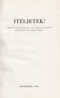 Ítéljetek! Néhány kiragadott lap a magyar-zsidó életközösség könyvéből. (Szerkesztette: Vida Márton....