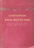 [Ossendowski, Ferdynand Antoni (1876-1945)] Ossendowski: Kínai rejtelmek. Ford.: Sajó Aladár. Bp., [1930], Franklin-Társulat, 179+(1) p. Ex libris-szel, Ex Libris Doctor M. A., erotikus ex libris, klisé, papírjelzett a dúcon (K. M.), 8x4 cm. Kiadói aranyozott egészvászon-kötés, kopott, foltos borítóval.