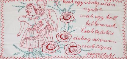 Kézzel hímzett konyhai falvédő, "Csak egy virág után nyulok, csak egy kell kebelemnek, Csak tefeléd dobog szivem, csak téged szeretlek" felirattal, 38x76 cm