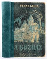 Verne Gyula: A gőzház. Regény. Ford.: Szász Károly. Egyedül jogosított magyar kiadás. Képekkel. Bp.,[1930],Franklin, 356 p. Fekete-fehér illusztrációkkal. Javított gerincű félvászon-kötés, kopott borítóval, javított kötéssel.