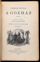 Verne Gyula: A gőzház. Regény. Ford.: Szász Károly. Egyedül jogosított magyar kiadás. Képekkel. Bp.,...