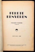 Czakó Tibor: Fekete kenyéren. - - versei. Novi Sad [Újvidék], 1939, "Urania"-ny., 94 p. Ki...