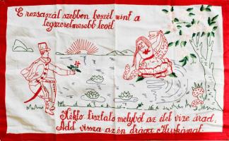 Kézzel hímzett konyhai falvédő, "E rozsaszál szebben beszél mint a legszerelmesebb levél, Kéktó tisztató melyből az élet vize árad: Add vissza az én drága Iluskámat." felirattal, 44x74 cm