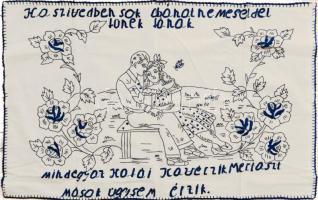 Kézzel hímzett konyhai falvédő, " Ha szivedben sok a bánat ne meséld el fünek fának. Mindegy az ha fáj ha vérzik. Mert aszt mások úgysem érzik." felirattal, 45x73 cm