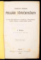 Ausztriai általános polgári törvénykönyv I. kötet. Pest, 187, Lampel Róbert. Kiadói egészvászon kötés, gerincnél kissé elvált, enyhén dohos szagú, kopottas állapotban.