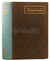 Füst Milán: A feleségem története. 1. kiadás.Bp., Hungária Könyvkiadó. Kiadói félvászon kötés, szép ...
