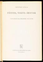 Ortutay Gyula: Fényes, tiszta árnyak. Tanulmányok, emlékek, vázlatok. DEDIKÁLT! Bp., 1973, Szépirodalmi. Kiadói egészvászon kötés, jó állapotban, benne egy plusz képpel.