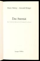 2 db - Gróf Corti Egon Cäsar: Erzsébet. Bp., 1935, Révai. + Mátray-Krüger: Das Attentat. DEer Tod de...