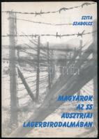 Szita Szabolcs: Magyarok az SS ausztriai lágerbirodalmában. Bp., 2000, Magyarországi Zsidó Kulturális Örökség Közalapítvány, 362+(6) p. Fekete-fehér képekkel illusztrálva. Kiadói papírkötés, részben kissé hullámos lapokkal.