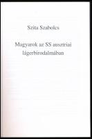 Szita Szabolcs: Magyarok az SS ausztriai lágerbirodalmában. Bp., 2000, Magyarországi Zsidó Kulturáli...