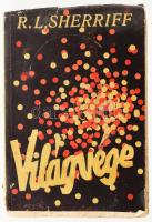 R. C. Sherriff: Világvége. Ford.: Nagy András. Bp.,[1939.],Athenaeum, 309 p. A borító Fischer Ilona 'Filo' (1910-1986) grafikus munkája. Kiadói papírkötés, kiadói illusztrált papír védőborítóban, foltos kissé szakadozott borítóval, sérült gerinccel.