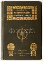 Zemplén Győző: Az elektromosság és gyakorlati alkalmazásai. Kir. Magyar Természettudományi Társulat LXXXII. Bp., 1910, Kir. Magyar Természettudományi Társulat, ("Pátria"-ny.), XIV+683+1 p. Fekete-fehér fotókkal illusztrált. Kiadói festett, aranyazott egészvászon-kötés, Gottermayer-kötés, kopott borítóval.