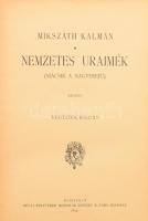 Mikszáth Kálmán: Nemzetes uraimék. (Mácsik a nagyerejű.) Bp.,1897, Révai,(Pallas-ny.), 8+226 p. 4 ki...
