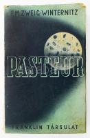 F. M. Zweig - Winternitz: Pasteur. Ford.: H. Révhegyi Rózsa. Bp.,én.,Franklin, 184 p. Kiadói illusztrált papírkötés, kissé foltos, kopott borítóval, hiányzó hátsó szennylappal.