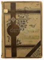 [Herchenbach, Wilhelm]: Oramaika. Elbeszélés az indián életből. Ford.: Az Esztergomi Növ. Papság Mag...