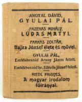 Kolligátum Olcsó Könyvtáras művekből: Angyal Dávid: Gyulai Pál. Fazekas Mihály: Lúdas Matyi. Farkas Zoltán: Bajza József élete és művei. Gyulai Pál: Emlékbeszéd Arany János felett. Emlékbeszéd br. Eötvös József felett. Riedl Frigyes: A magyar irodalom fő irányai. Bp., 1901-1912, Franklin. Átkötött egészvászon-kötés.