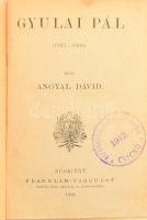 Kolligátum Olcsó Könyvtáras művekből: Angyal Dávid: Gyulai Pál. Fazekas Mihály: Lúdas Matyi. Farkas ...