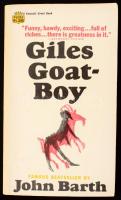 John Barth: Giles Goat-Boy or, The Revised New Syllabus. New York, 1967, Fawcett. Angol nyelven. Kiadói papírkötés, kissé viseltes borítóval. / In English language. Paperback, with slightly worn cover.