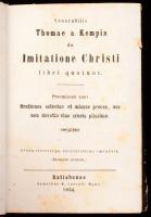 [Kempis Tamás]: Venerabilis Thomae a Kempis de Imitatione Christi libri quatuor. Premissae sunt Orationes et missae preces, nec non devotio viae crucis piissima. [Krisztus követése. Ratisbonae, 1854, Sumitibus G. Josephi Manz. Kiadói félvászon kötés, gerinc sérült, kopottas állapotban.