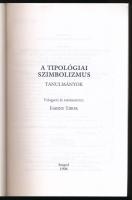 A tipológiai szimbolizmus. Tanulmányok. Vál. és szerk.: Fabiny Tibor. Ikonológia és műértelmezés 4. ...