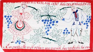 Kézzel hímzett konyhai falvédő, "Szüret után van idő házasodni kéne, Én pediglen férjhez mennék ha valaki kérne" felirattal, 42x70 cm
