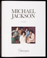 Tim Hill: Michael Jackson. The Man in the Mirror 1958-2009. Bath, 2009, Parragon. Angol nyelven. Gaz...
